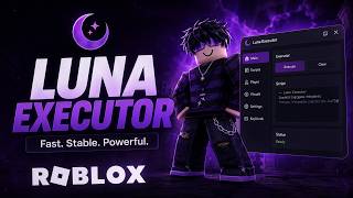 New Roblox Executor 2026 - Luna Executor - Keyless Byfron Bypass - Free Script PC