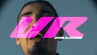 VR x lakrush (DACHISM)