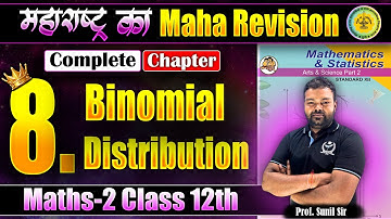 [Complete] 8. Binomial Distribution Maths-2 | महाराष्ट्र का MahaRevision | #MHकाMR #niemaths