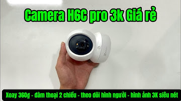Camera Ezviz H6C Pro 3k mẫu mới nhất 2025 , camera không dây Ezviz xoay 360₫ hình ảnh 3K siêu nét