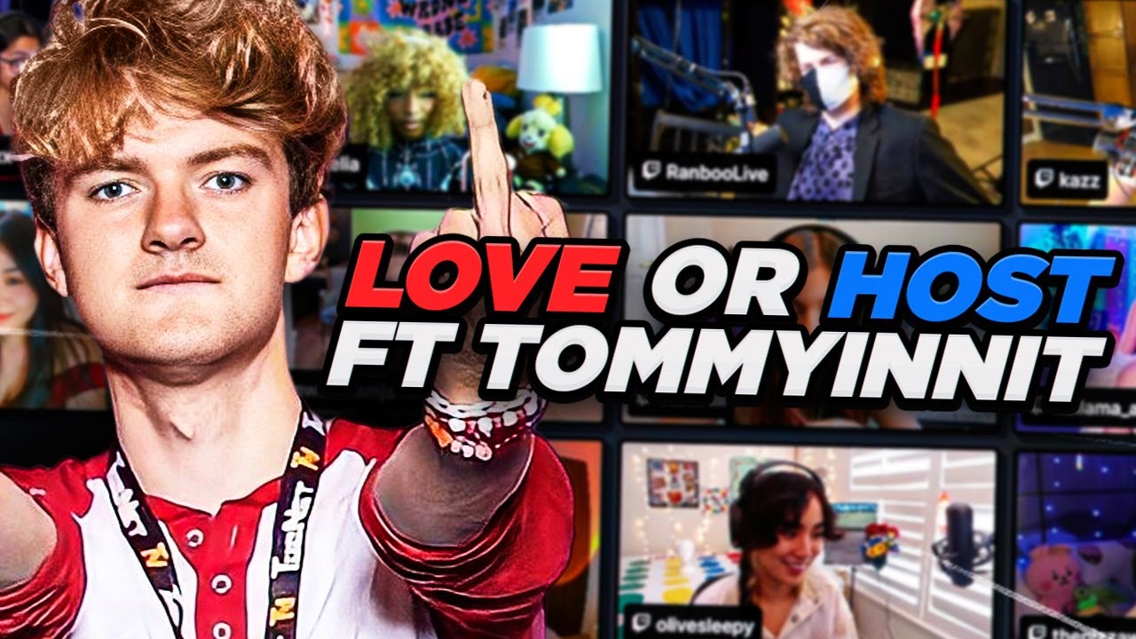 LOVE OR HOST FT. TOMMYINNIT