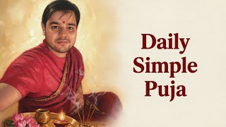 Nitya Puja || Basic Daily Puja Vidhi ||