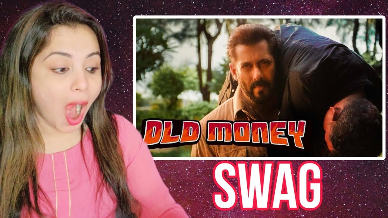 OLD MONEY | AP DHILLON | SALMAN KHAN | SANJAY DUTT | REACTION | NAKHREWALI MONA