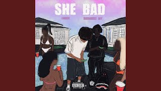 She Bad
