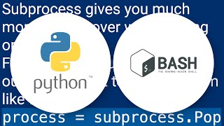 Running bash commands in Python: os vs subprocess?