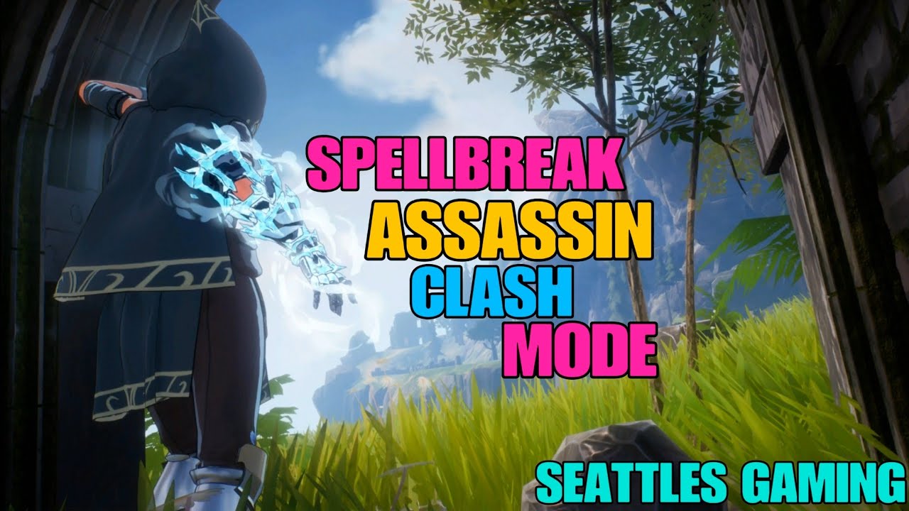 SPELLBREAK ASSASSIN "CLASH MODE" Invis,Tox, Pyro, SEATTLES GAMING