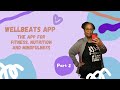 Wellbeats app  the app for fitness nutrition and mindfulness  part 2