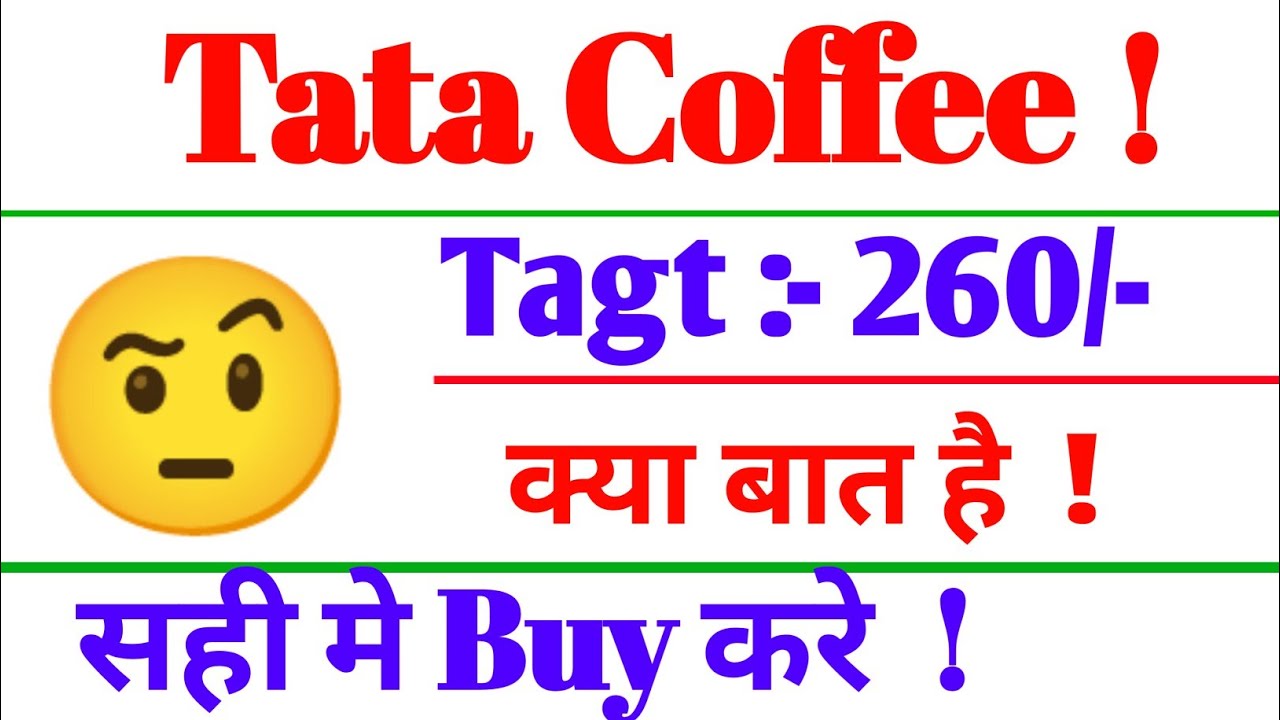 Tata Coffee Share News Today | Tata Coffee Share |