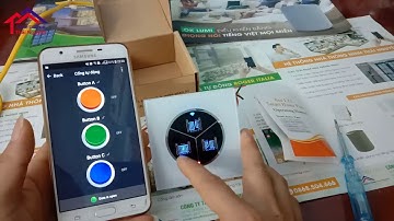 Hướng dẫn cài đặt công tắc cổng Wifi Smart Control (LT3X)