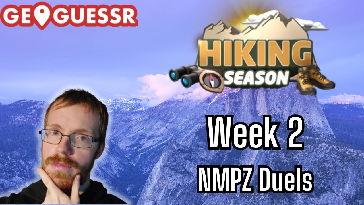 We're nailing it! And then... --- GeoGuessr Competitive Duels Hiking Season (Week 2 NMPZ)