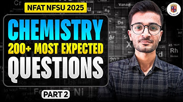 200+ most expected questions Chemistry Part 2 NFAT NFSU 2025 | Forensic Science | Priyanshi Jain