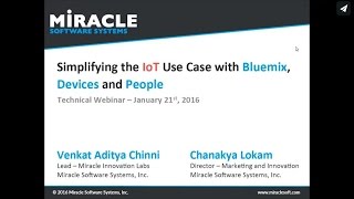 Simplifying the IoT Use Case with Bluemix, Devices and People | Technical Webinar