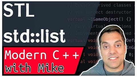 STL std::list | Modern Cpp Series Ep. 118