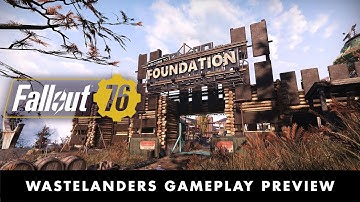 Bethesda Game Days 2020: Fallout 76 Wastelanders Gameplay Preview