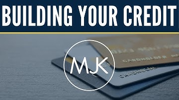 How to Build Your Credit From Scratch | 7 Methods |