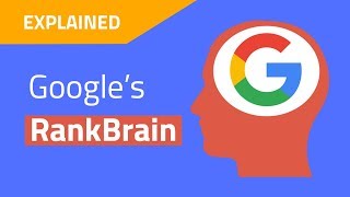 Googles RankBrain Algorithm Explained | شرح خوارزمية جوجل رانك براين