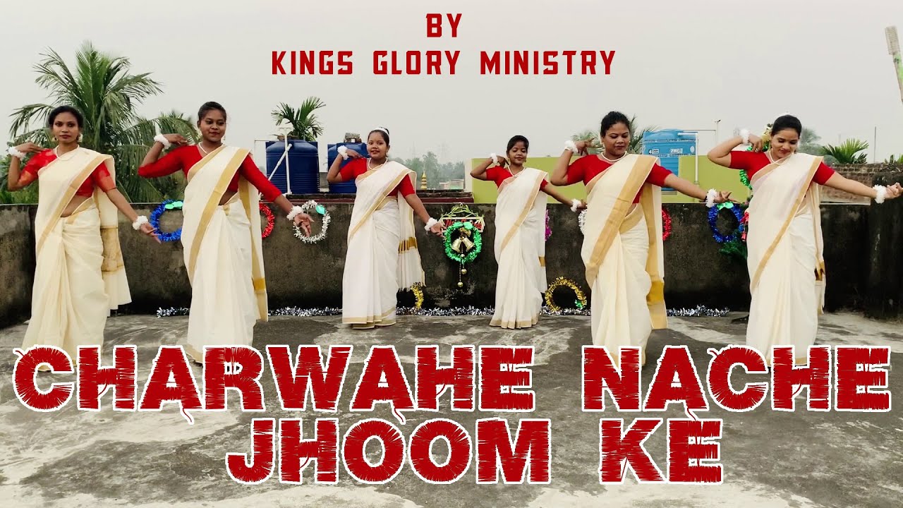 Charwahe Nache Jhoom Ke  Hindi Christmas Song  Kings Glory Ministry