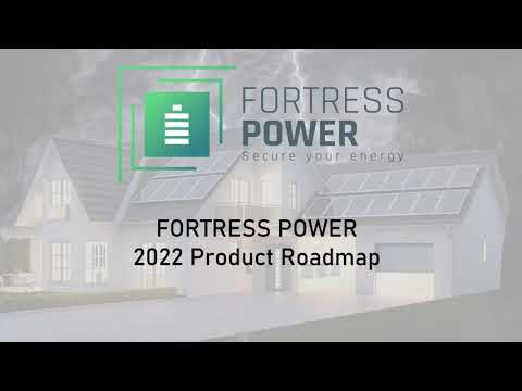 Fortress Power | 2022 Product Roadmap | Presented by Soligent