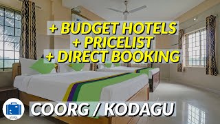 Coorg Cheap And Best Hotels | Coorg Budget Hotels | Pricelist & Direct Room Booking