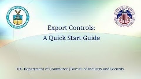 Export Controls:  A Quick Start Guide with Audio Descriptions