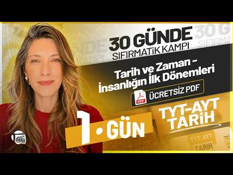 History and Time - Early Periods of Humanity I YKS 2027 Sırmatik TYT History Camp I Day 1