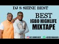 Best igbo highlife mixtape 2022 by s shine best ft umu obiligbo flavourfanzy papayaotigba agulu