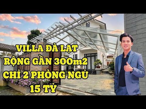 VILLA SÂN VƯỜN RỘNG GẦN 300m2 MÀ CHỈ CÓ 2 PHÒNG NGỦ. 15 TỶ CÓ XỨNG ĐÁNG ? 