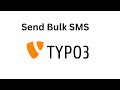Send Bulk SMS in TYPO3 | SMS Integration