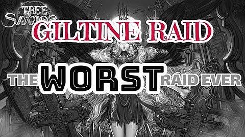 Why Giltine Raid Is The WORST Raid Ever｜Tree of Savior