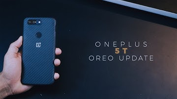 OnePlus 5T Android 8.0 Oreo Update - What