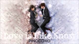 Video voorbeeld van "Pinocchio OST - Love is Like Snow - Park Shin Hye"