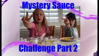 The Mystery Sauce Challenge Part 2! Revenge of the kids!