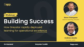Building success; how Greystar rapidly deployed learning for operational performance
