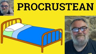 😎Procrustean Meaning - Procrustean Defined - Procrustean Examples Procrustean Definition Procrustean