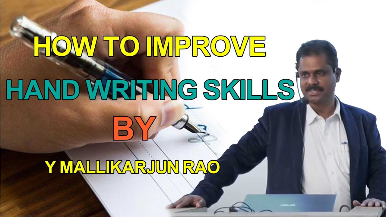 How to Improve Hand Writing Skills by Y Mallikarjun Rao | IMPACT | 2022