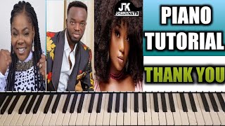 Thank You-Piano Tutorial By Celestine Donkor ft Efya, Akwaboah(Part 1)