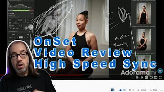 Discussing High Speed Sync (OnSet Video Review)