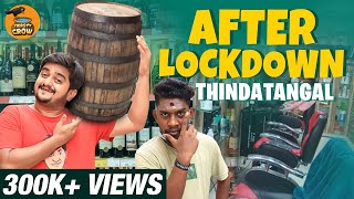 After Lockdown Thindatangal | Thirsty Crow | Ambani Shankar | TasMac Troll