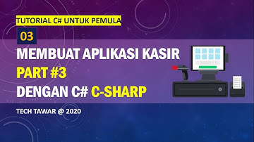 Tutorial C# - Membuat Aplikasi Kasir Dengan CSharp - Part 3