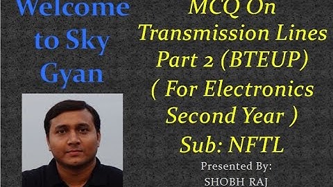 MCQ on Transmission Lines Part 2 (BTEUP) l Diploma l Polytechnic l SkyGyan