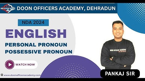 personal pronoun & possessive Crack |NDA|CDS | OTA | AFCAT |                 Doon officers Academy