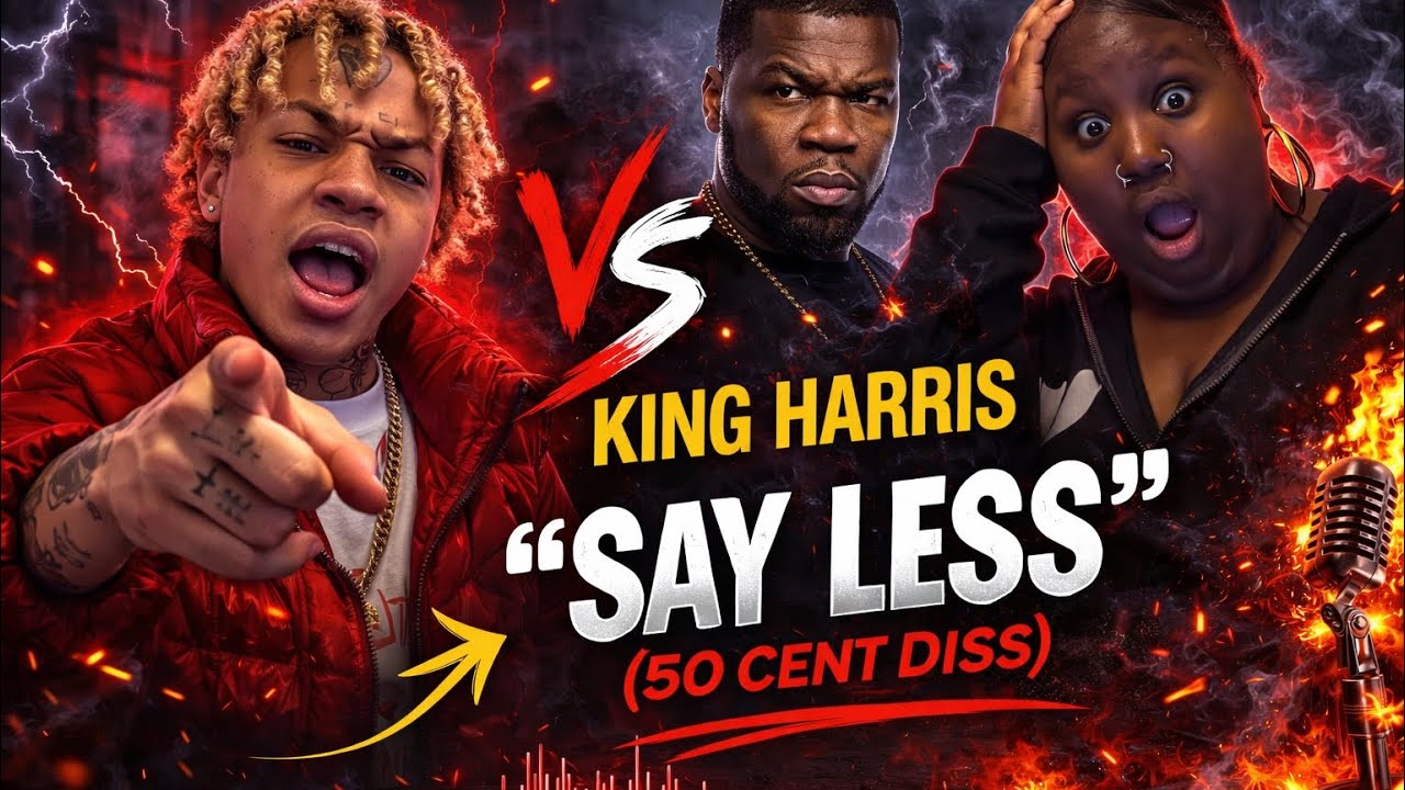 KING HARRIS “SAY LESS” 50 CENT DISS TRACK REACTION | HE SNAPPED?! 🔥🔥 ...