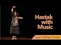 Hastaks or Hand gestures in Kathak by Guru Pali Chandra| Basic Kathak Steps