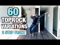 Toprock Tutorial | 60 Variations | 2 Step Front | Bboy Toprock Compilation | Breaking Tutorial