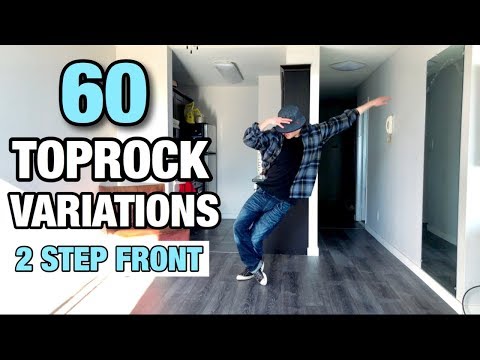 Toprock Tutorial | 60 Variations | 2 Step Front | Bboy Toprock Compilation | Breaking Tutorial