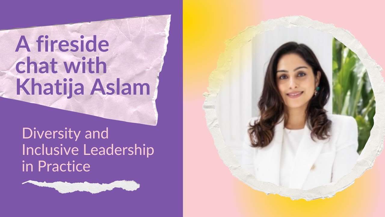 Khatija Aslam on Diversity and Inclusive Leadership in practice - YouTube
