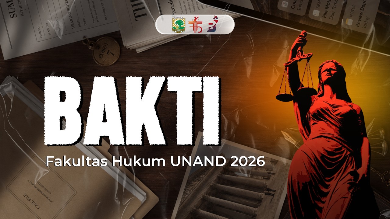 BAKTI FAKULTAS HUKUM UNIVERSITAS ANDALAS TAHUN 2026 (DAY 1)