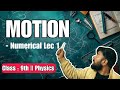 Class 9 Physics Motion Numericals | Distance, Displacement, Average Speed &amp; Velocity (With Proof)