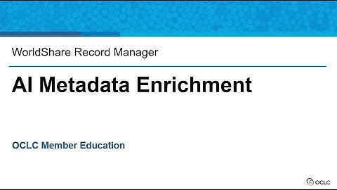 WorldShare Record Manager: AI Metadata Enrichment