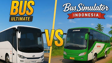 🚍 “Bus Simulator Ultimate vs Bus Simulator Indonesia – The Most Realistic Bus Game Battle Ever!”